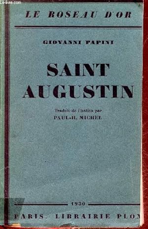 Image du vendeur pour Saint Augustin - Collection le roseau d'or. mis en vente par Le-Livre