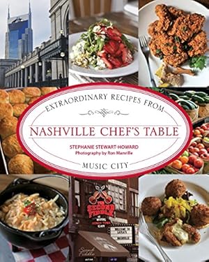 Bild des Verkufers fr Nashville Chef's Table: Extraordinary Recipes from Music City zum Verkauf von WeBuyBooks