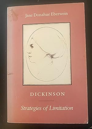 Dickinson: Strategies of Limitation