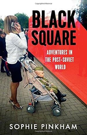 Bild des Verkufers fr Black Square: Adventures in Post-Soviet Ukraine zum Verkauf von WeBuyBooks