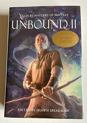 Unbound II: New Tales By Masters of Fantasy