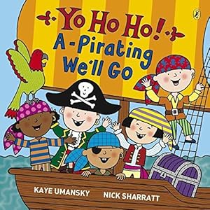 Imagen del vendedor de Yo Ho Ho! A-Pirating We'll Go a la venta por WeBuyBooks