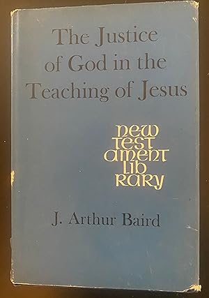 The Justice of God in the Teaching of Jesus