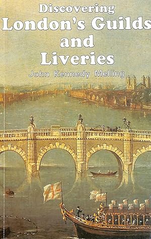 Bild des Verkufers fr Discovering London's Guilds and Liveries (Discovering S.) zum Verkauf von M Godding Books Ltd