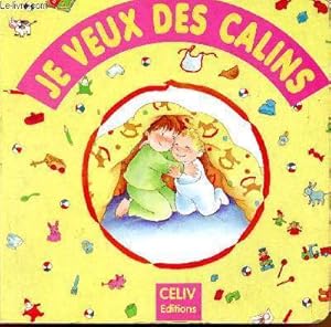 Seller image for Je veux des calins for sale by Le-Livre
