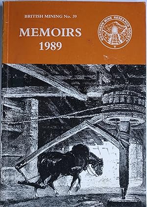 Memoirs 1989 (British Mining No. 39)
