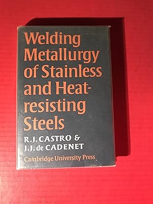 Welding Metallurgy of Stainless and Heat-Resisting Steels