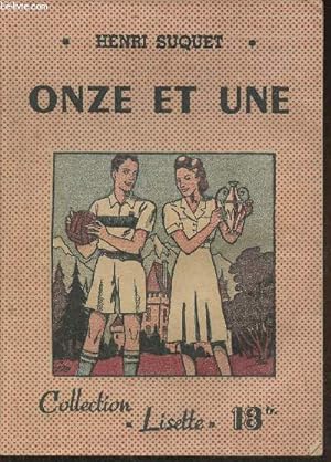 Imagen del vendedor de Onze et une (Collection "Lisette" n27) a la venta por Le-Livre