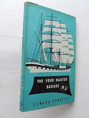 Seller image for The Four Masted Barque for sale by McLaren Books Ltd., ABA(associate), PBFA