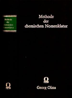 Methode der chemischen Nomenklatur für das antiphlogistische System von Morveau, Lavoisier, Berth...