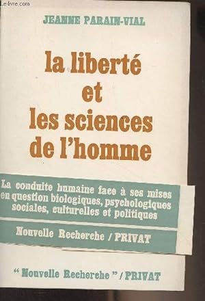 Bild des Verkufers fr La libert et les sciences de l'homme - "Nouvelle recherche" zum Verkauf von Le-Livre