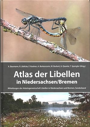 Imagen del vendedor de Atlas der Libellen in Niedersachsen/Bremen. a la venta por Antiquariat Reinhold Pabel