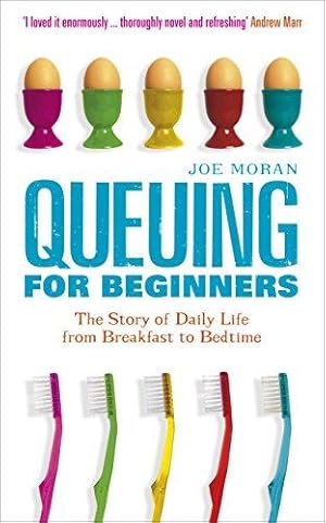 Imagen del vendedor de Queuing for Beginners: The Story of Daily Life From Breakfast to Bedtime a la venta por WeBuyBooks