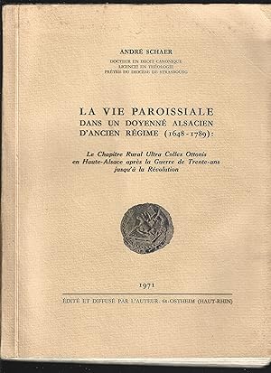 la VIE PAROISSIALE dans un doyenné Alsacien d'ancien Régime (1648-1789)