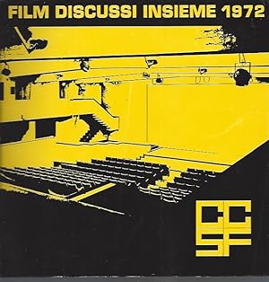 Bild des Verkufers fr FILM DISCUSSI INSIEME 1972 zum Verkauf von ART...on paper - 20th Century Art Books