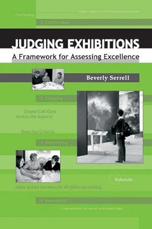 Bild des Verkufers fr Judging Exhibitions: A Framework for Assessing Excellence zum Verkauf von WeBuyBooks