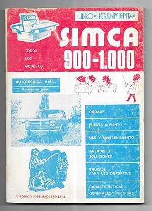 Simca 900-1000 todos los modelos. uso y mantenimiento, averias y soluciones 1976