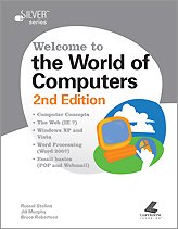 Imagen del vendedor de Welcome to the World of Computers 2nd Edition a la venta por Reliant Bookstore
