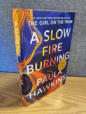 A Slow Fire Burning: A Novel signed edition