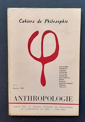 Image du vendeur pour Cahiers de philosophie - N1 - Janvier 1966 - Anthropologie - mis en vente par Le Livre  Venir