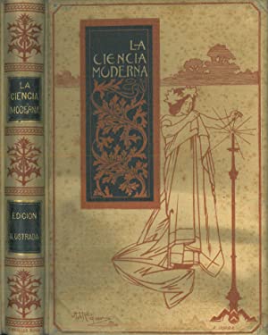 Seller image for LA CIENCIA MODERNA. Sus tendencias y cuestiones con ella relacionadas. for sale by Librera Torren de Rueda