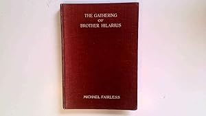 Image du vendeur pour The Gathering of Brother Hilarius. mis en vente par Goldstone Rare Books