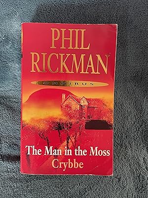 Phil Rickman Omnibus: The Man in the Moss & Crybbe