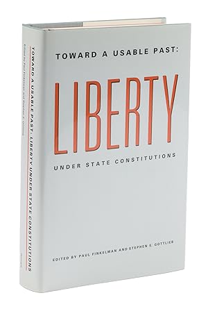 Bild des Verkufers fr Toward a Usable Past: Liberty Under State Constitutions zum Verkauf von The Lawbook Exchange, Ltd., ABAA  ILAB