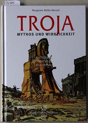 Imagen del vendedor de Troja - Mythos und Wirklichkeit. a la venta por Antiquariat hinter der Stadtmauer