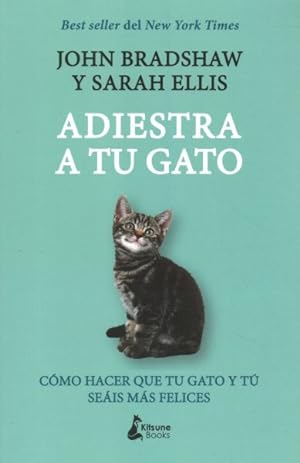 Imagen del vendedor de Adiestra a tu gato/ The Trainable Cat -Language: spanish a la venta por GreatBookPrices