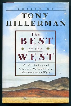 Seller image for The Best of the West: An Anthology of Classic Writing From the American West for sale by Between the Covers-Rare Books, Inc. ABAA