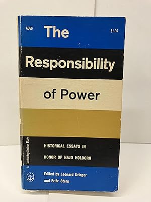 The Responsibility of Power: Historical Essays in Honor of Hajo Holborn