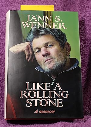 Like a Rolling Stone: A Memoir