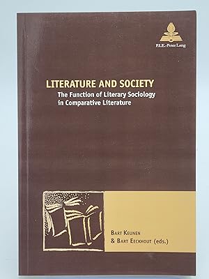 Seller image for Literature and Society The Function of Literary Sociology in Comparative Literature. for sale by Zephyr Books