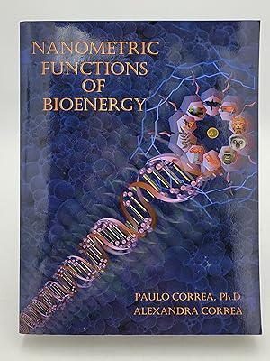 Seller image for Nanometric Functions of Bioenergy. Volume 1, Foundations of Aetherometric Biopysics. for sale by Zephyr Books