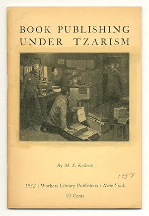 Imagen del vendedor de Book Publishing Under Tzarism a la venta por Between the Covers-Rare Books, Inc. ABAA