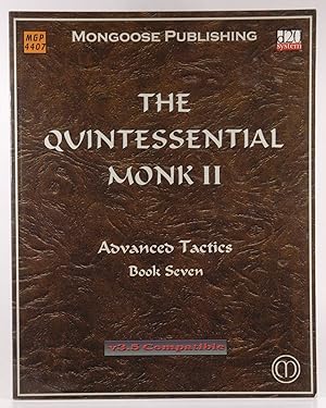 Imagen del vendedor de The Quintessential Monk II: Advanced Tactics (Dungeons & Dragons d20 3.5 Fantasy Roleplaying) a la venta por Chris Korczak, Bookseller, IOBA