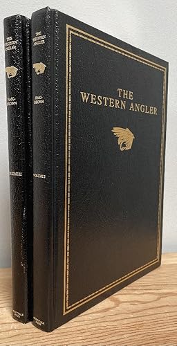 Seller image for The Western Angler: An Account of Pacific Salmon and Western Trout. two volumes for sale by Chaparral Books