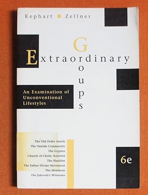 Seller image for Extraordinary Groups: An Examination of Unconventional Lifestyles for sale by GuthrieBooks