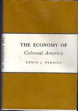 Bild des Verkufers fr The Economy of Colonial America zum Verkauf von Dorley House Books, Inc.