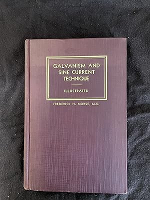 Seller image for Galvanism And Sine Current Technique for sale by Lola's Antiques & Olde Books
