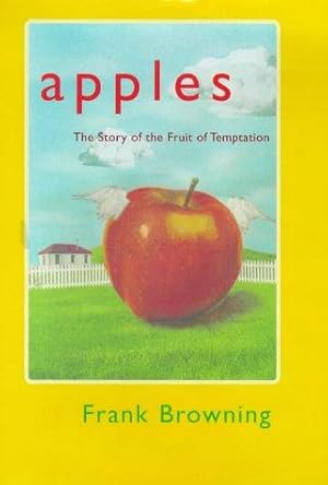 Bild des Verkufers fr Apples: The Story of the Fruit of Temptation zum Verkauf von WeBuyBooks