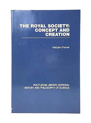 Imagen del vendedor de The Royal Society: Concept and Creation a la venta por Underground Books, ABAA