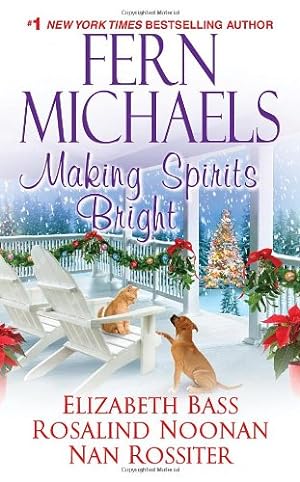 Image du vendeur pour Making Spirits Bright mis en vente par Reliant Bookstore