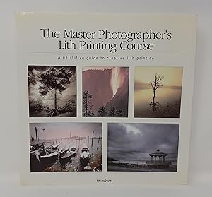 Immagine del venditore per The Master Photographer's Lith Printing Course: A Definitive Guide to Creative Lith Printing venduto da Westland Books