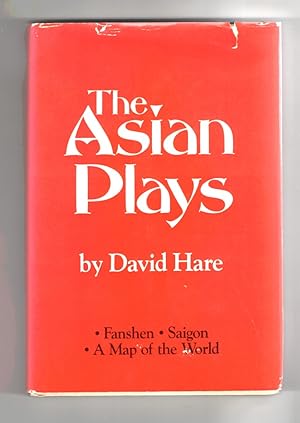The Asian Plays: Fanshen; Saigon: Year of the Cat; a Map of the World