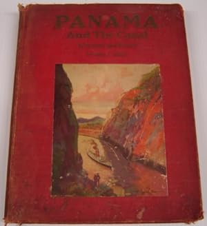 Panama And The Canal In Picture And Prose