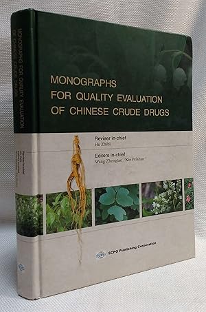 Seller image for Monographs for Quality Evaluation of Chinese Crude Drugs for sale by Book House in Dinkytown, IOBA