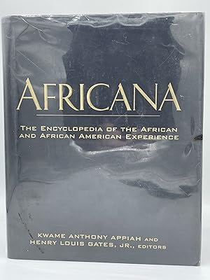 Africana [FIRST EDITION]; The encyclopedia of the African and African American experience