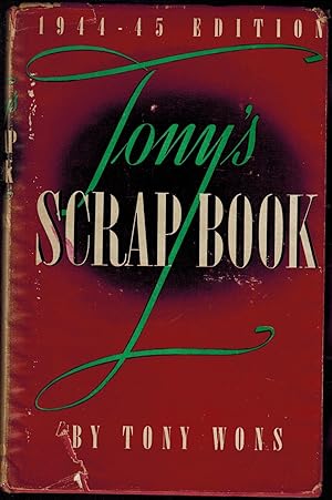 Immagine del venditore per Tony's Scrap Book: 1944-45 Edition venduto da UHR Books